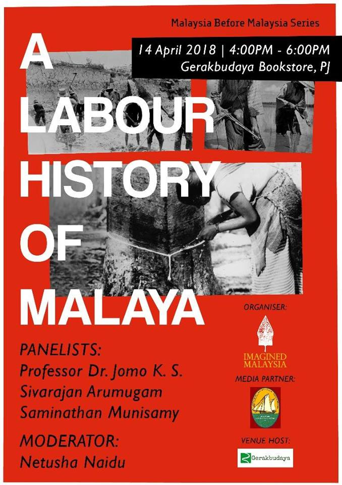 Malaysia Before Malaysia: A Labour History of Malaya